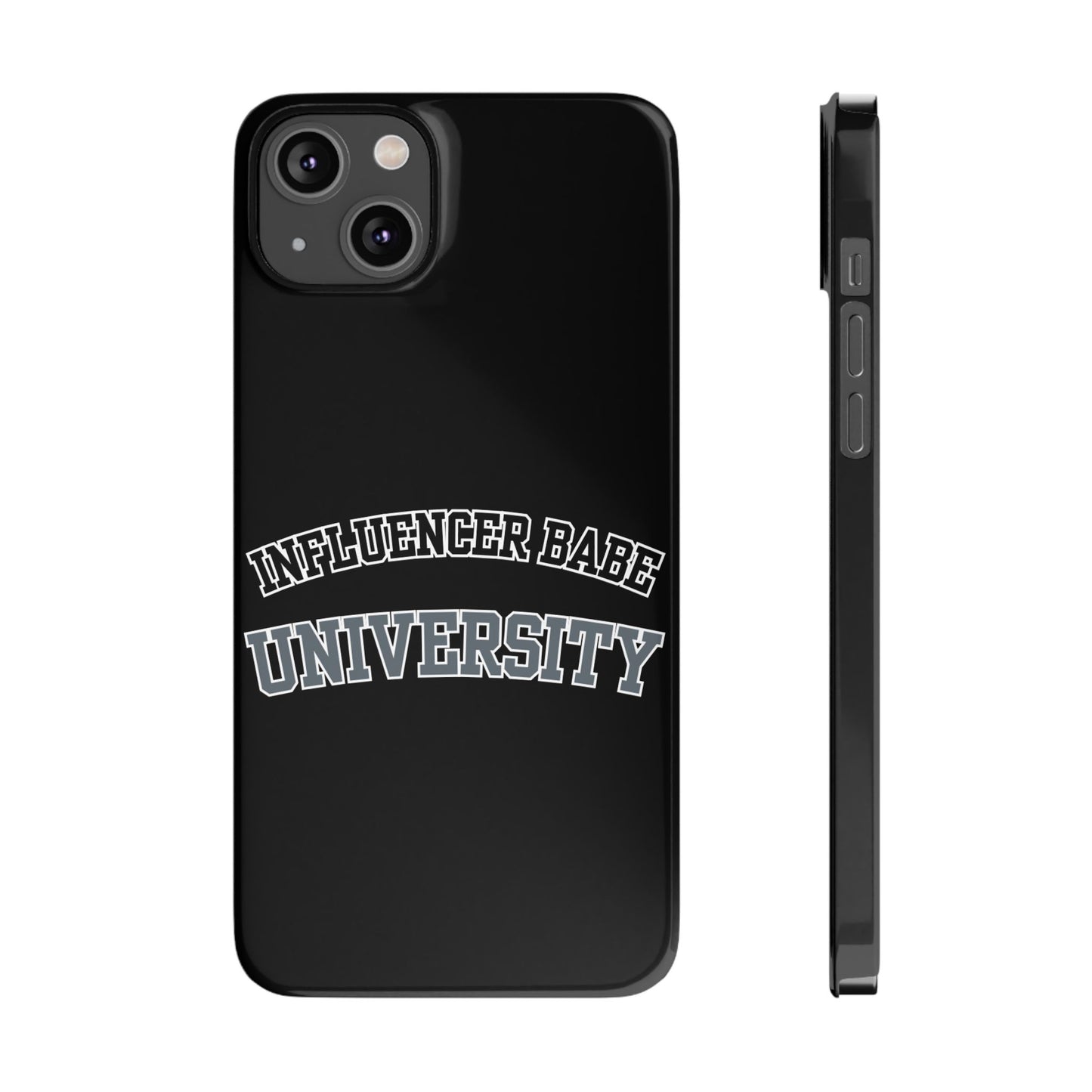 Influencer BABE UNIVERSITY SLIM PHONE CASE