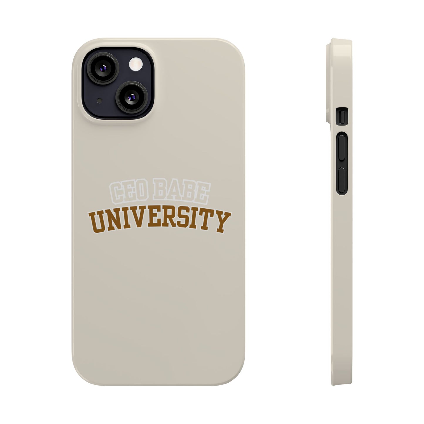 CEO BABE UNIVERSITY SLIM PHONE CASE