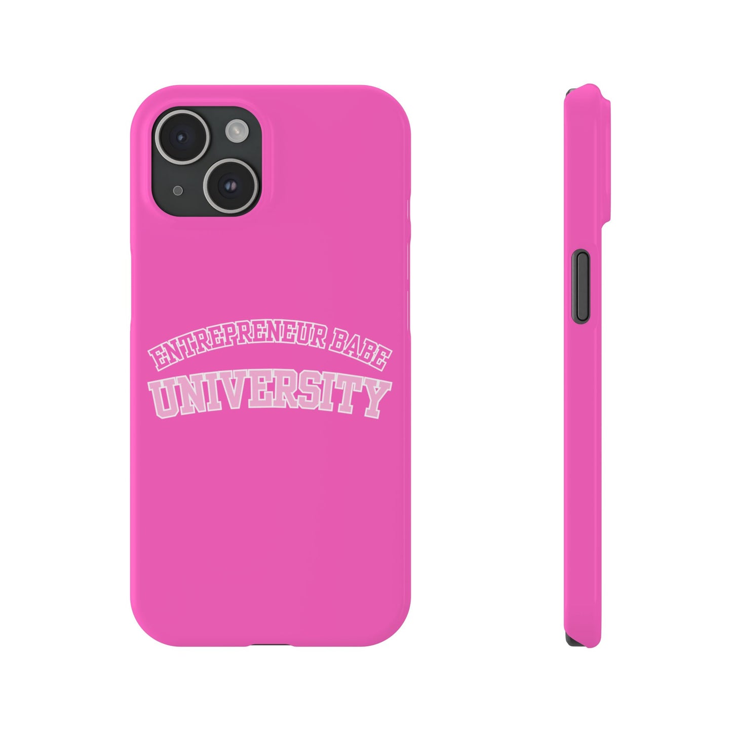 ENTREPRENEUR BABE UNIVERSITY SLIM PHONE CASE