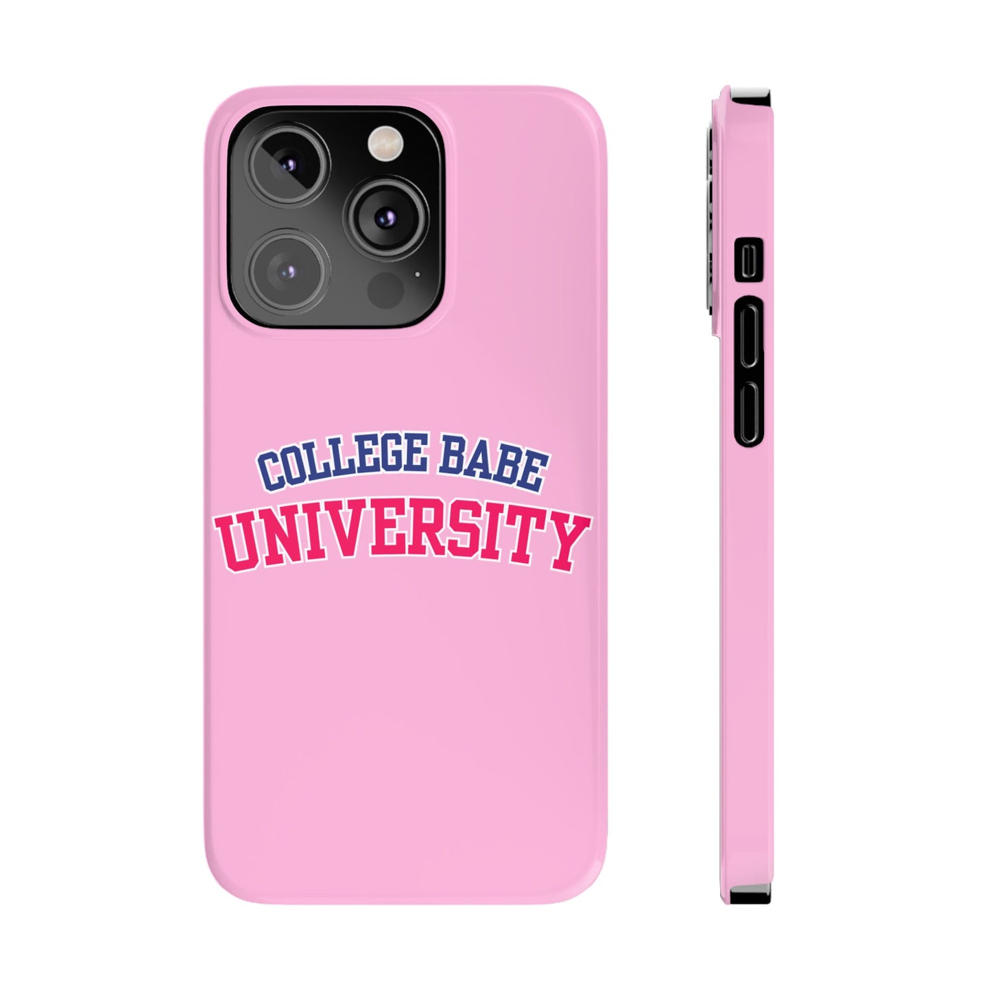 COLLEGE BABE UNIVERSITY SLIM PHONE CASE