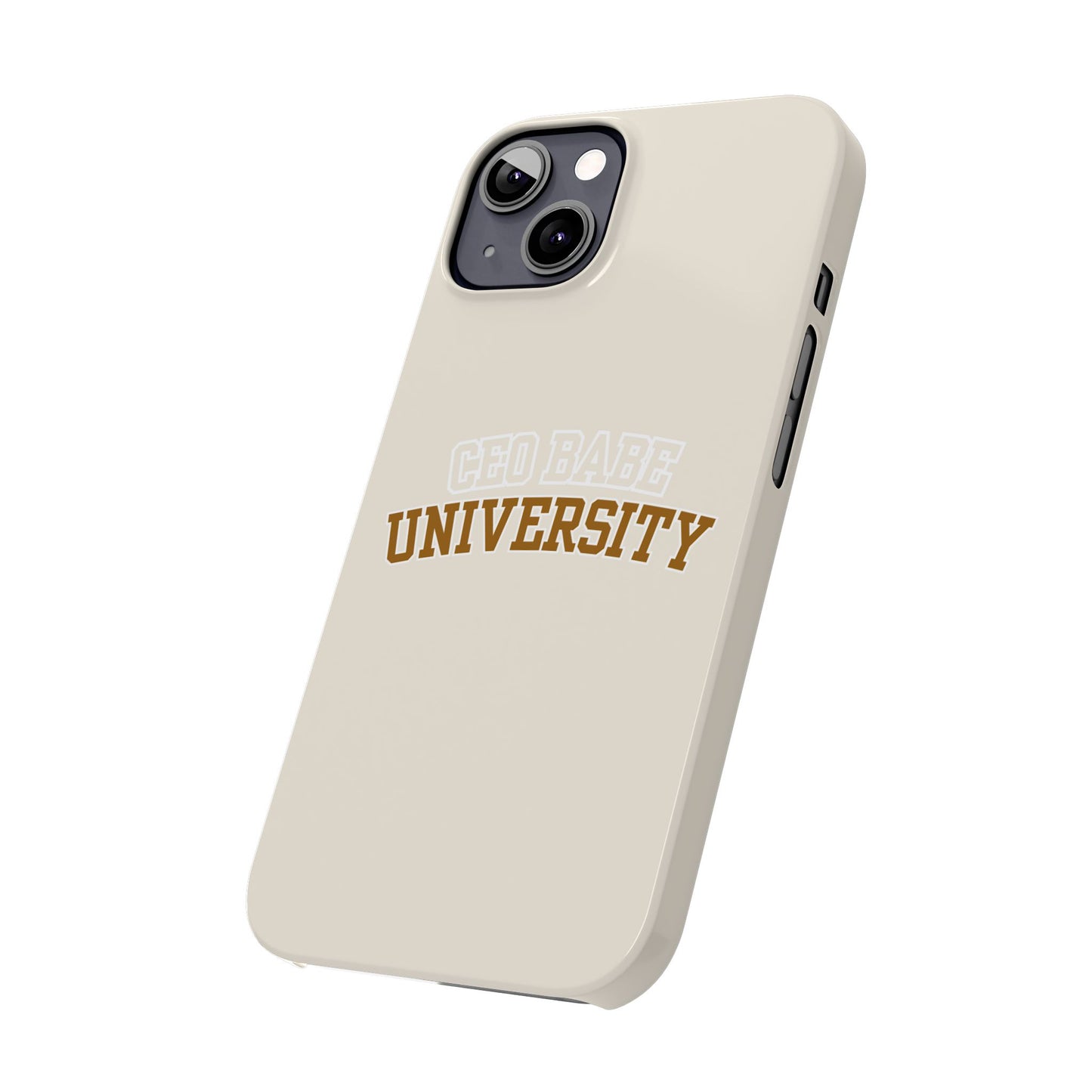 CEO BABE UNIVERSITY SLIM PHONE CASE