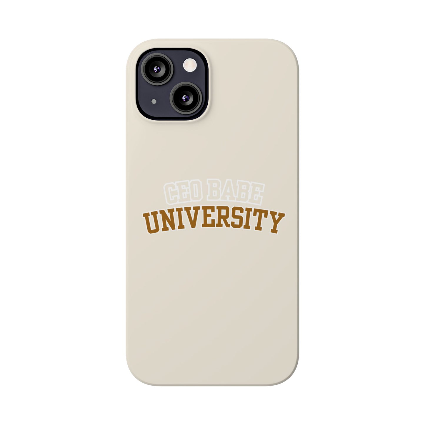 CEO BABE UNIVERSITY SLIM PHONE CASE