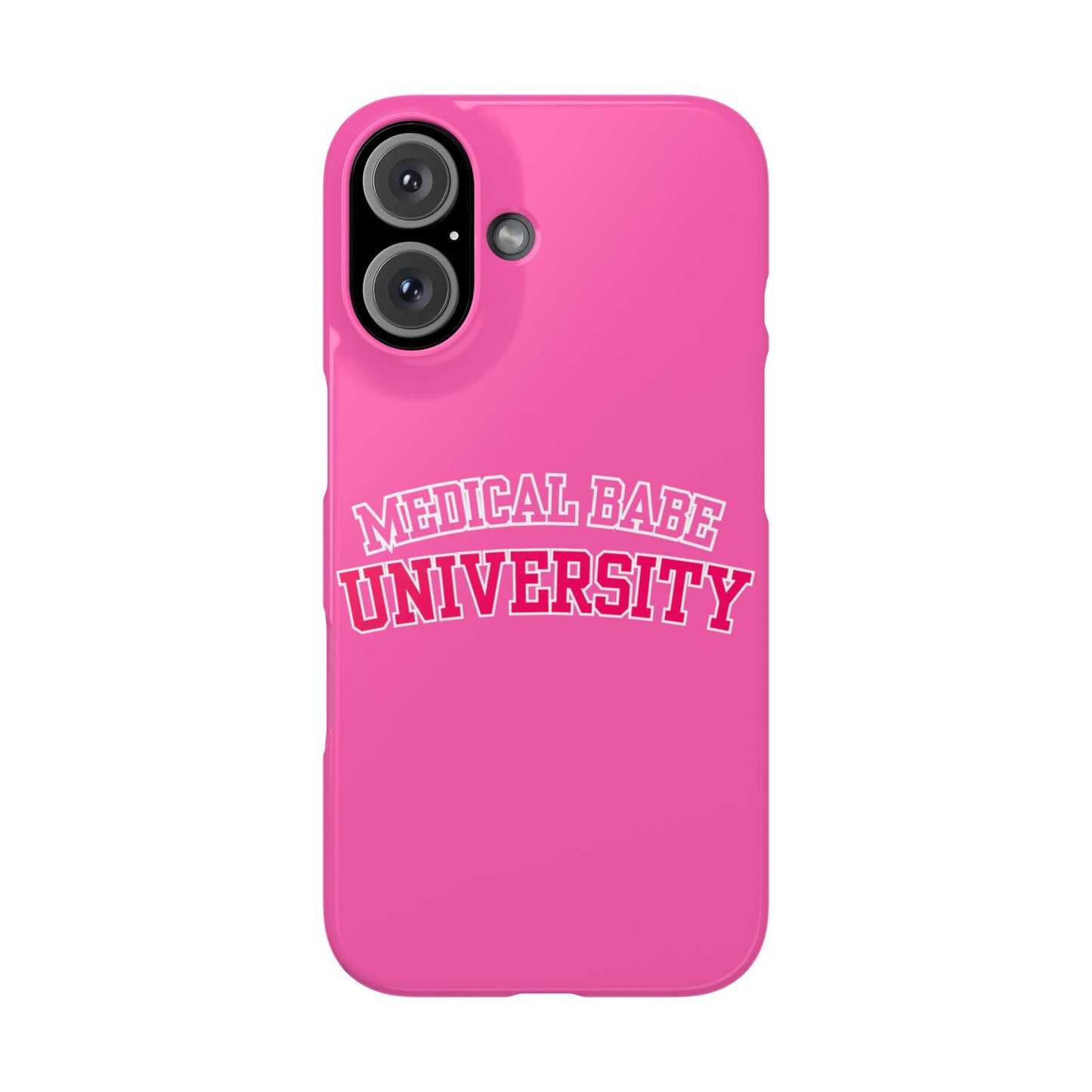 MEDICAL BABE UNIVERSITY SLIM PHONE CASE