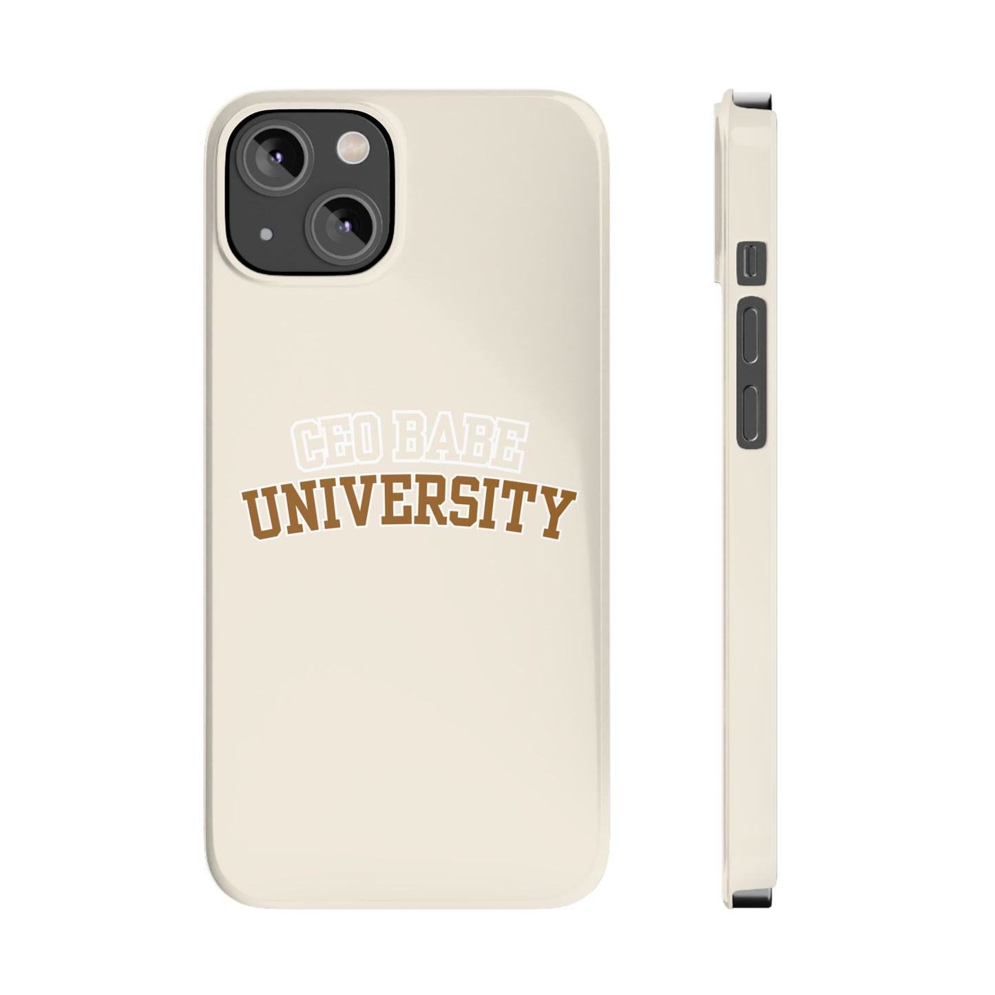 CEO BABE UNIVERSITY SLIM PHONE CASE