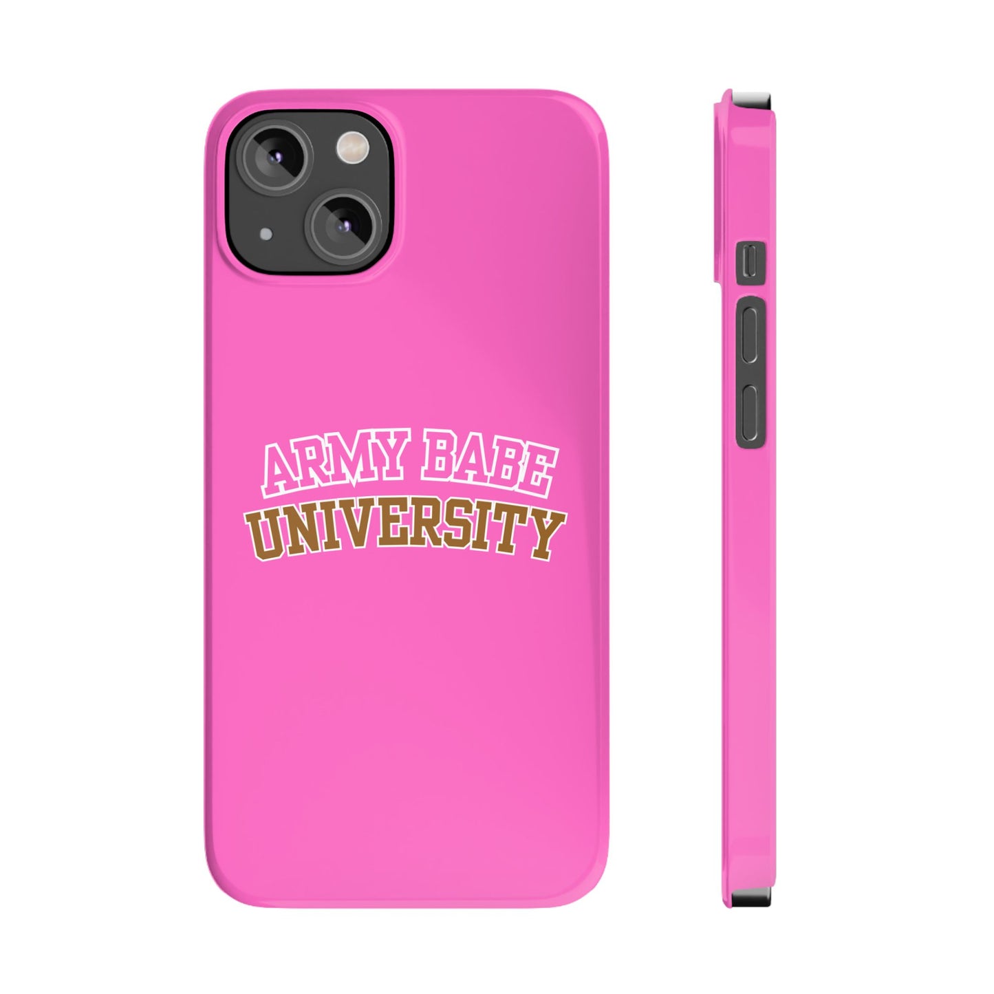 ARMY BABE UNIVERSITY SLIM PHONE CASE