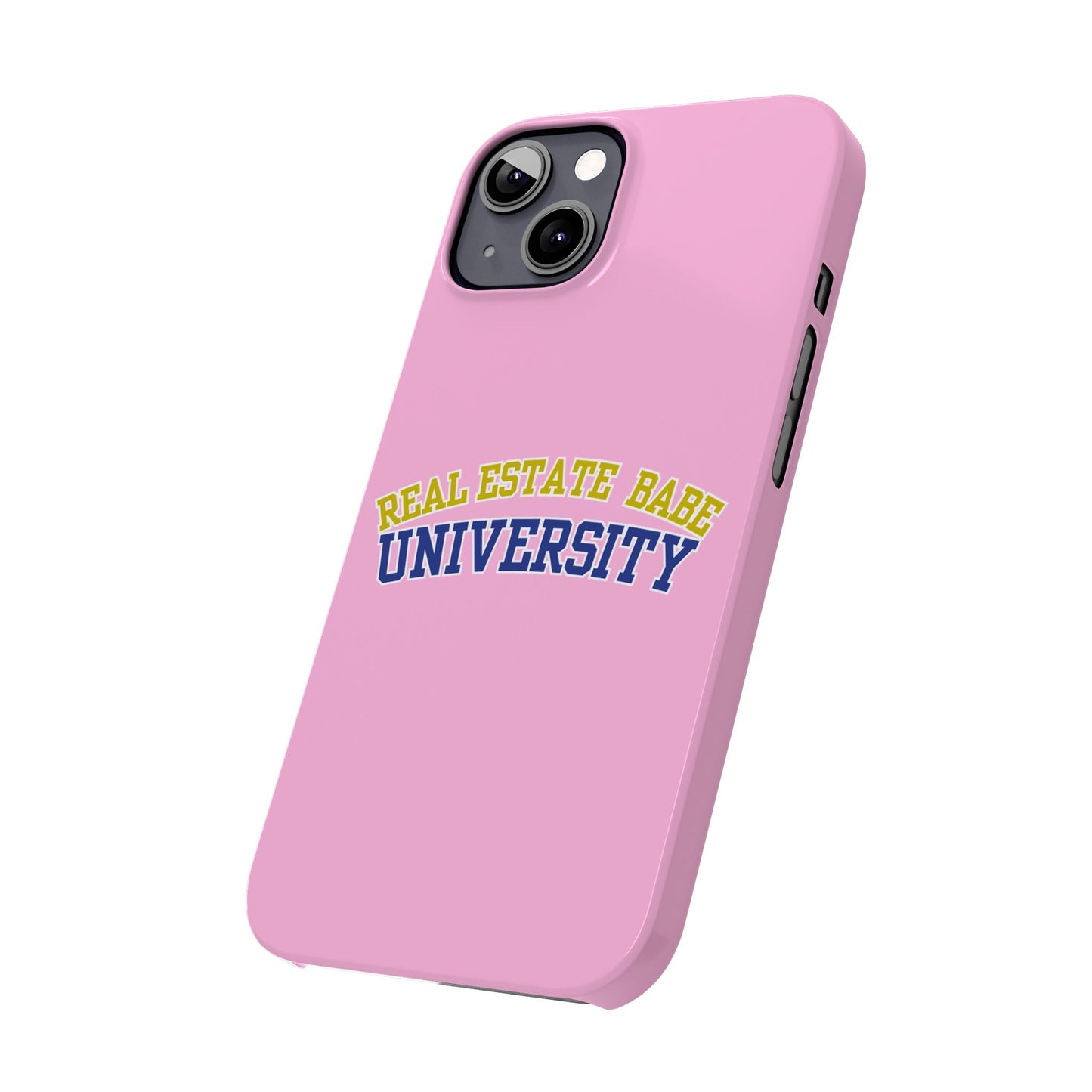 REAL ESTATE BABE UNIVERSITY SLIM PHONE CASE