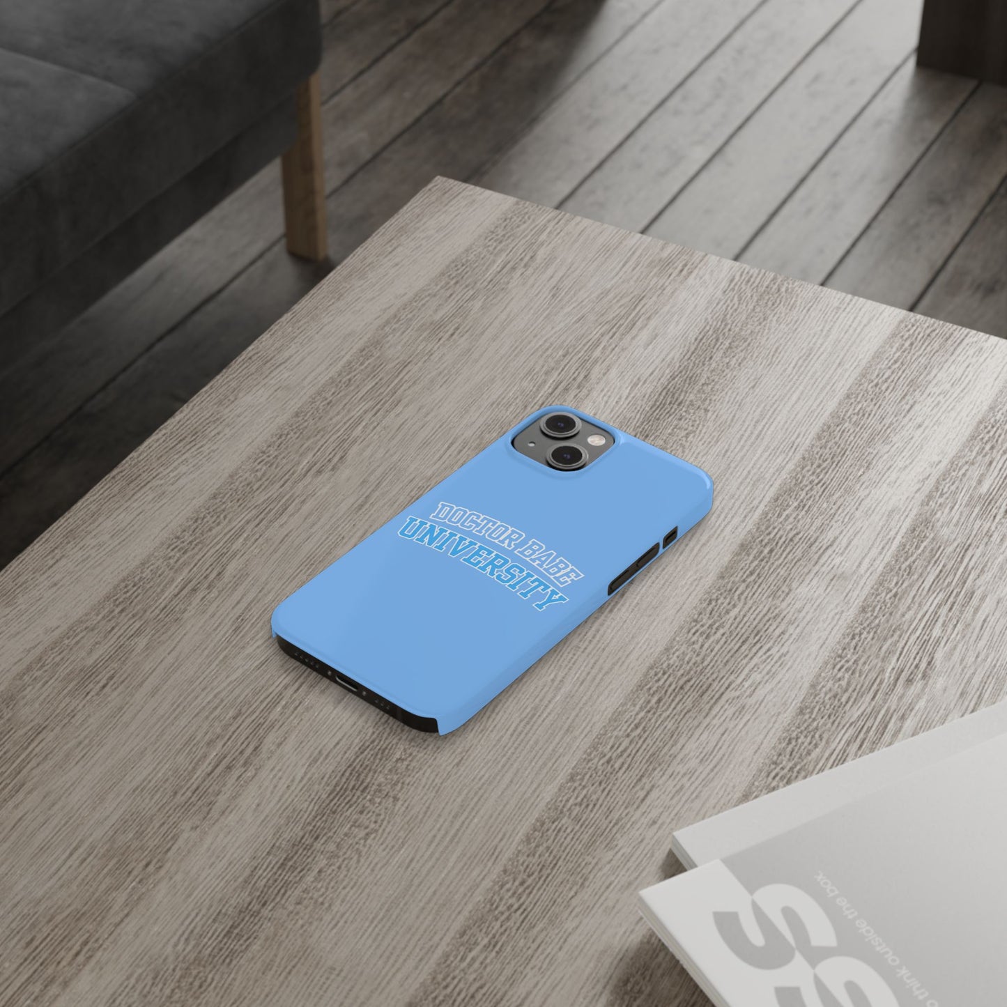 DOCTOR BABE UNIVERSITY SLIM PHONE CASE