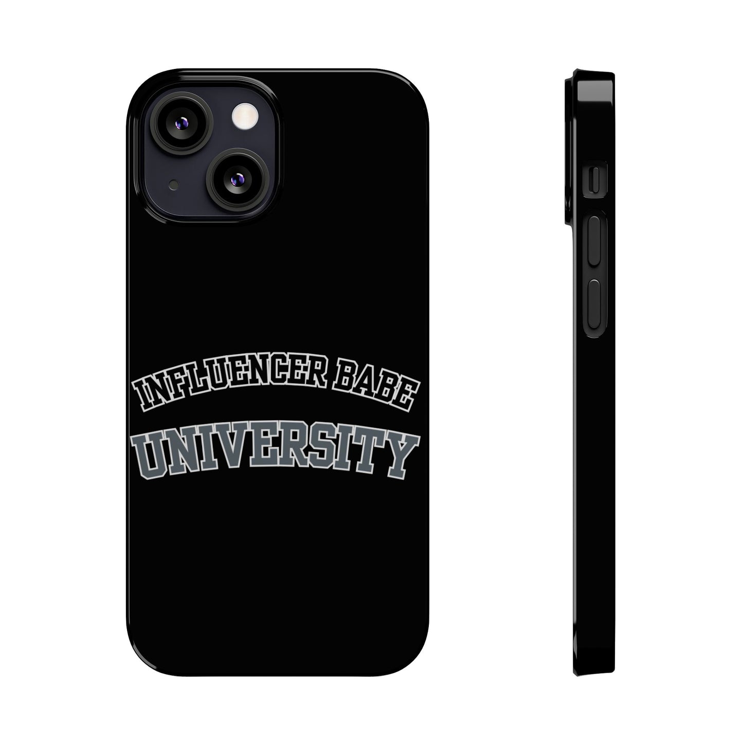 Influencer BABE UNIVERSITY SLIM PHONE CASE