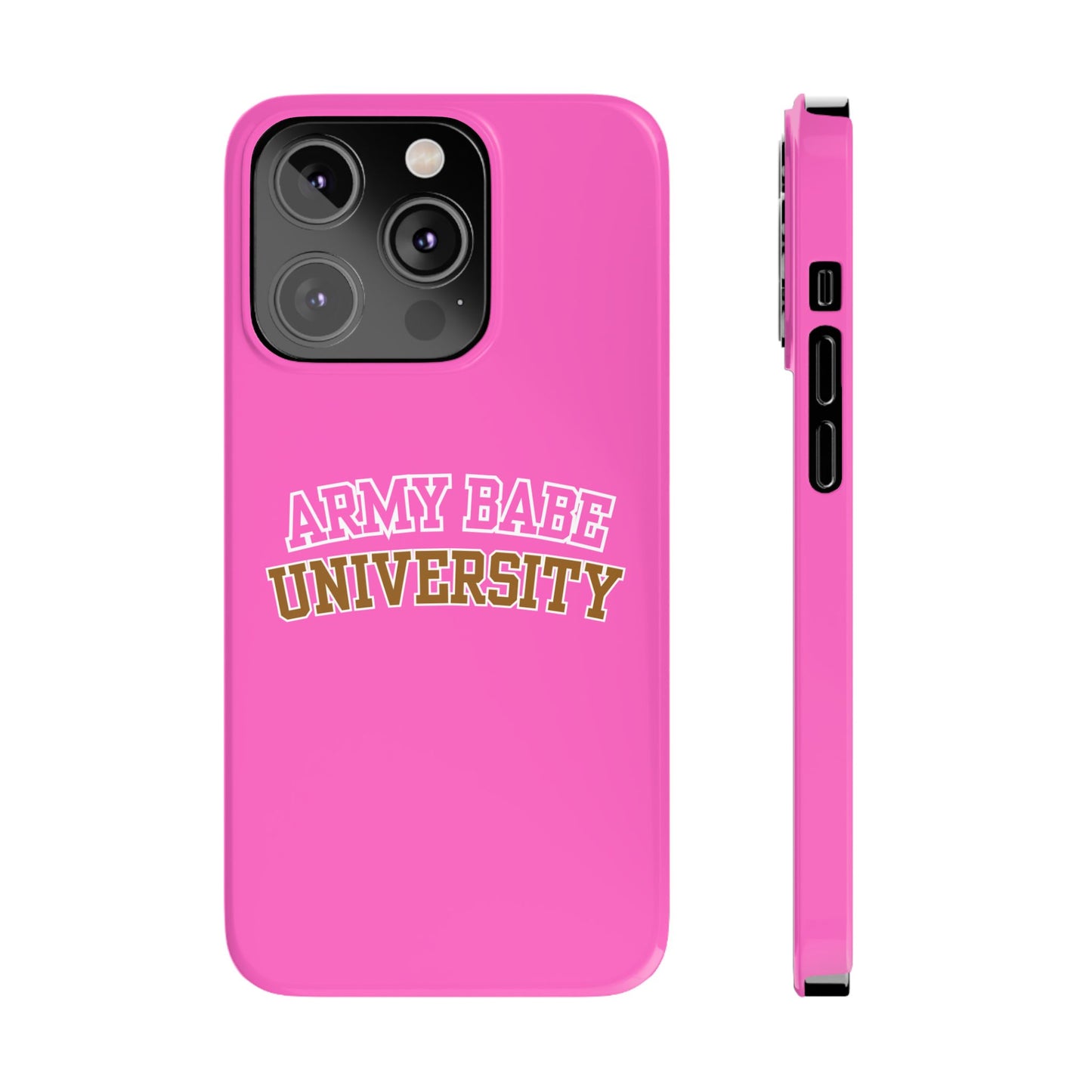 ARMY BABE UNIVERSITY SLIM PHONE CASE