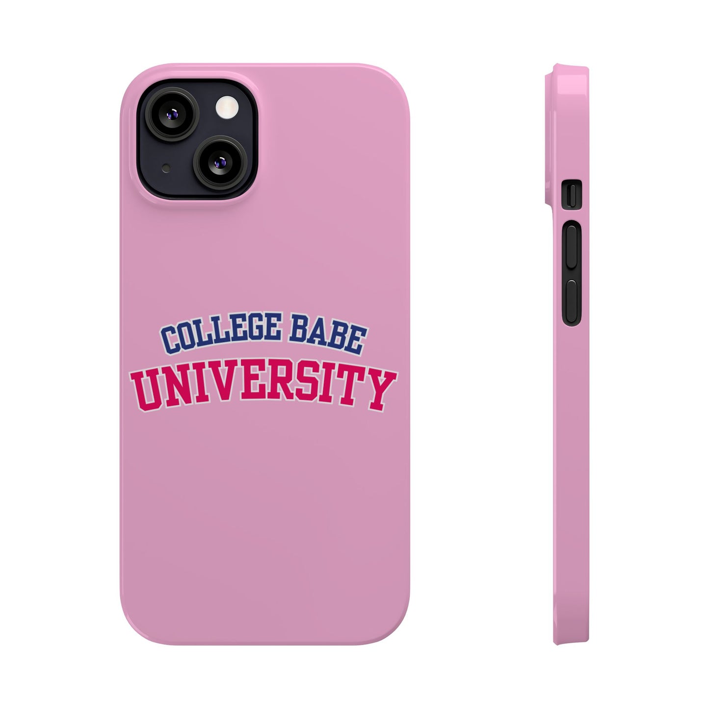 COLLEGE BABE UNIVERSITY SLIM PHONE CASE