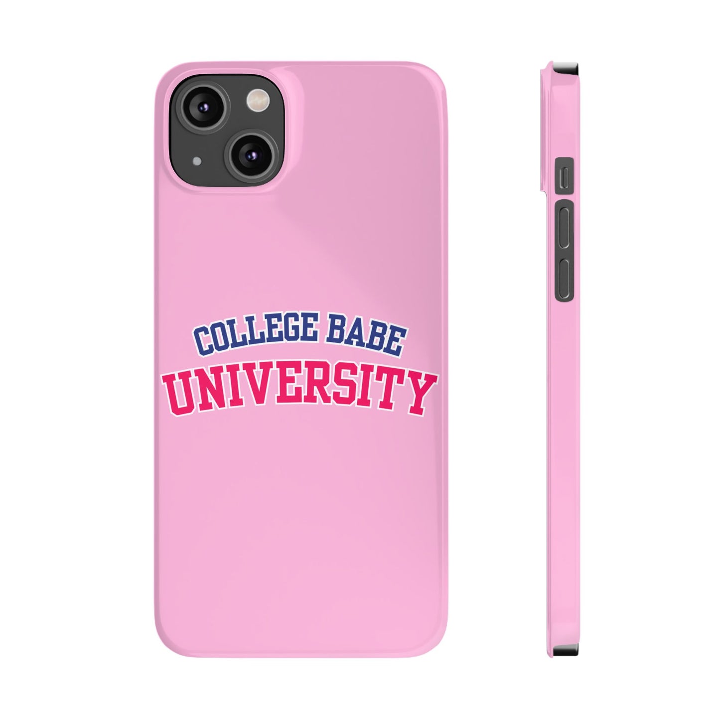 COLLEGE BABE UNIVERSITY SLIM PHONE CASE