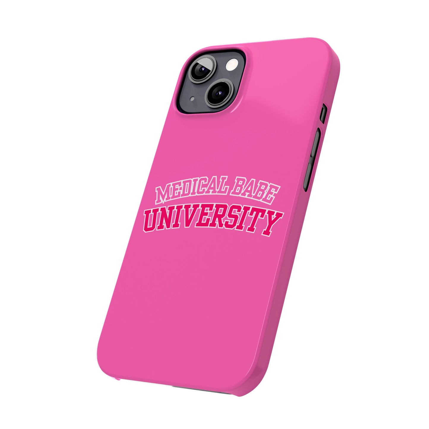 MEDICAL BABE UNIVERSITY SLIM PHONE CASE