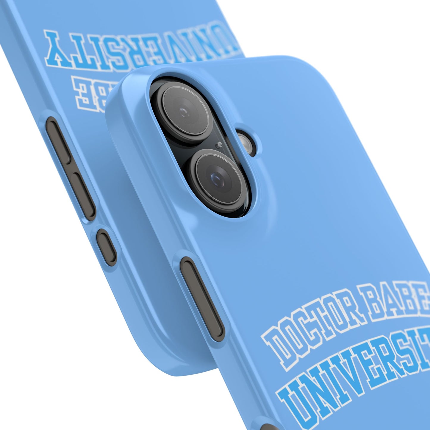 DOCTOR BABE UNIVERSITY SLIM PHONE CASE