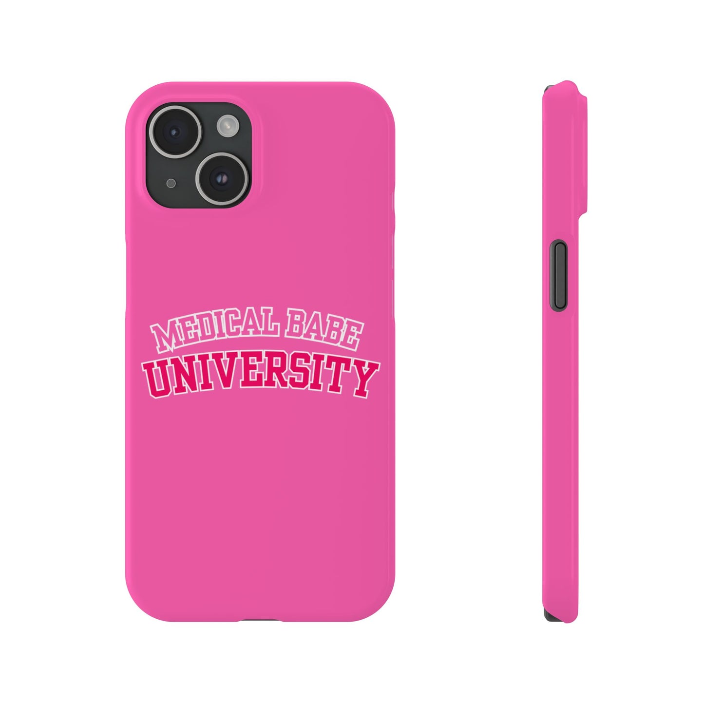 MEDICAL BABE UNIVERSITY SLIM PHONE CASE