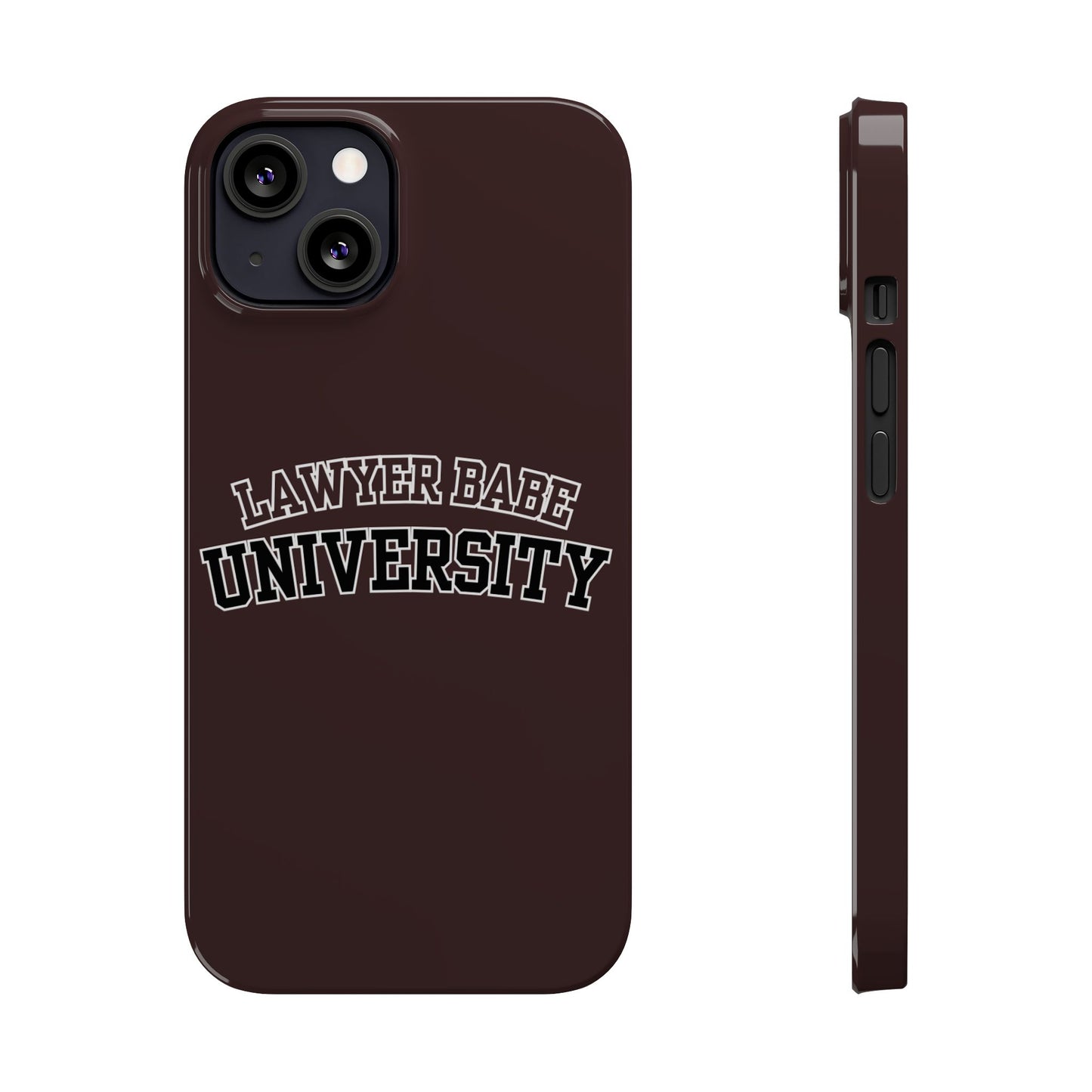 LAWYER BABE UNIVERSITY SLIM PHONE CASE