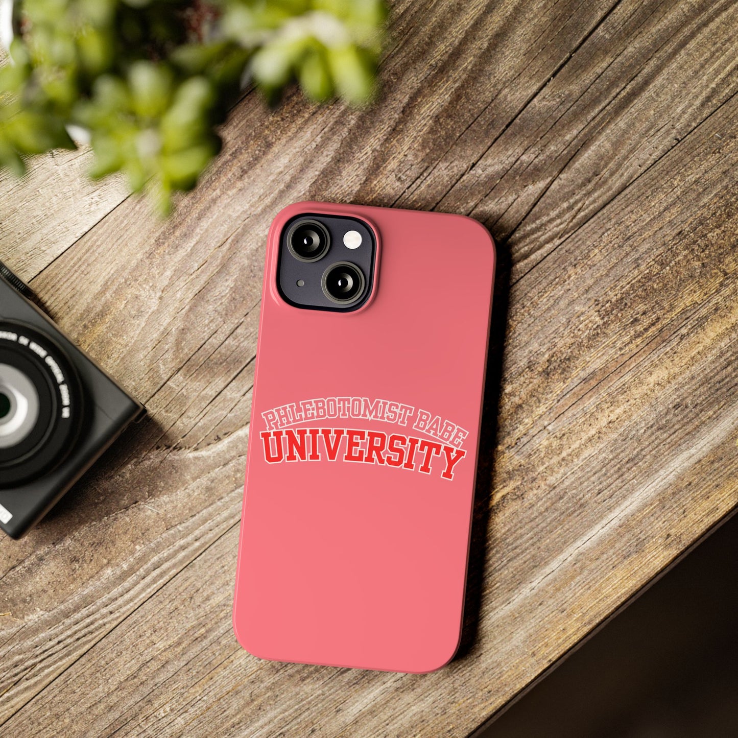 PHLEBOTOMIST BABE UNIVERSITY SLIM PHONE CASE