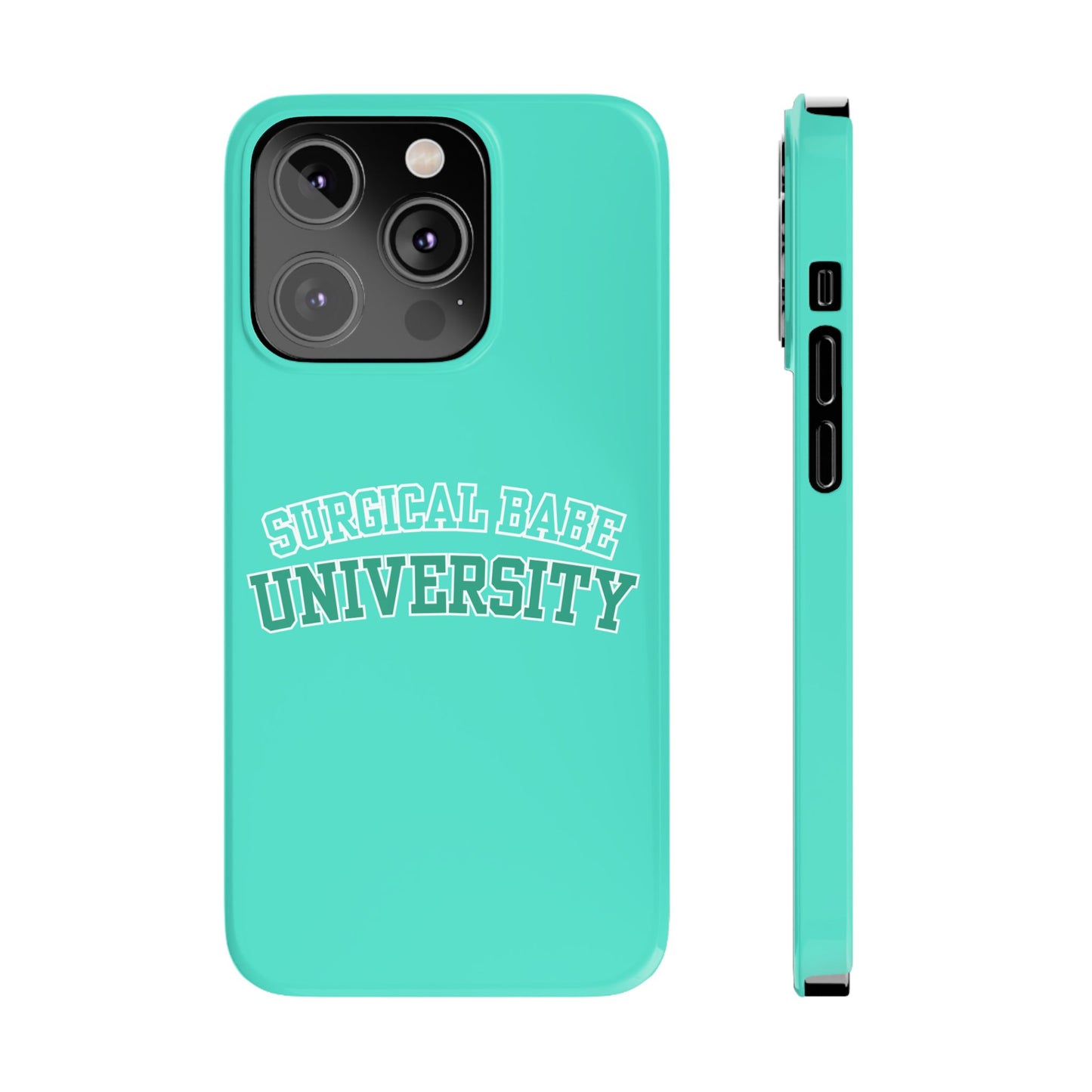 SURGICAL BABE UNIVERSITY SLIM PHONE CASE