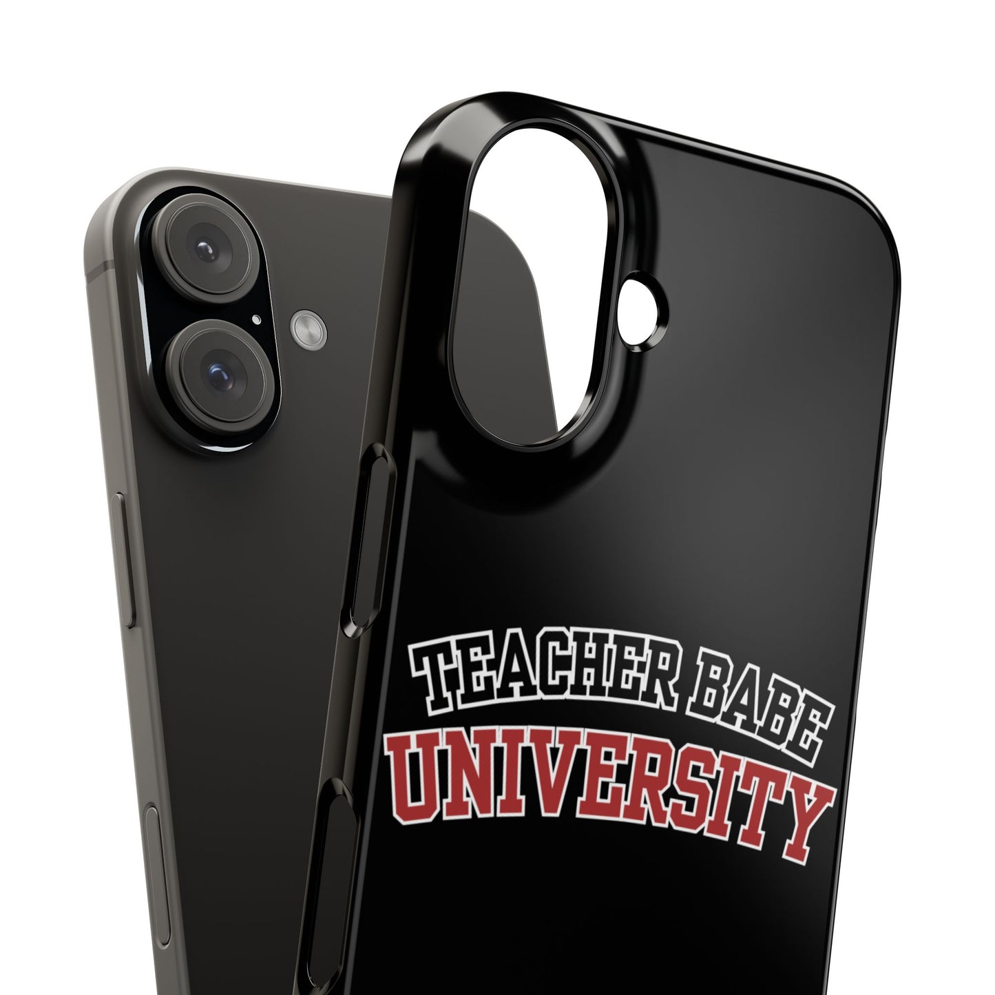 TEACHER BABE UNIVERSITY SLIM PHONE CASE