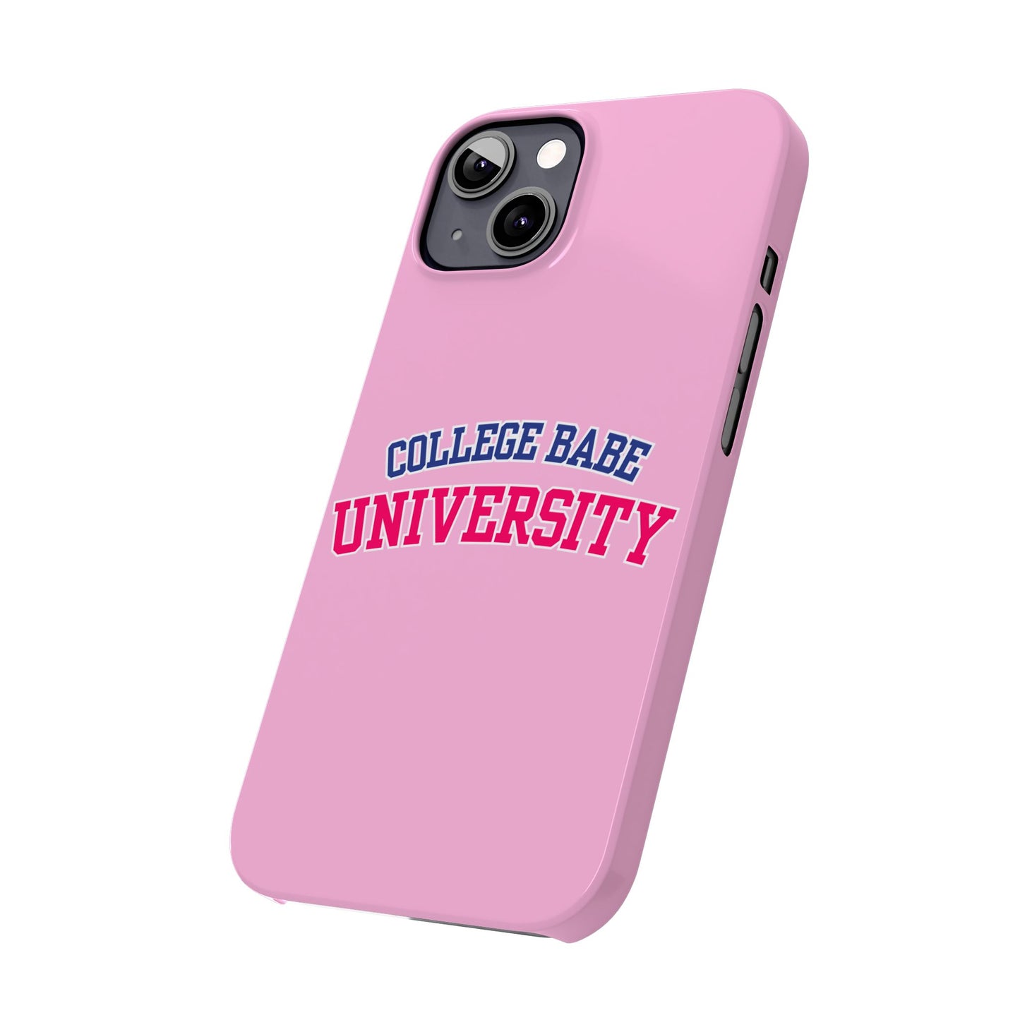 COLLEGE BABE UNIVERSITY SLIM PHONE CASE