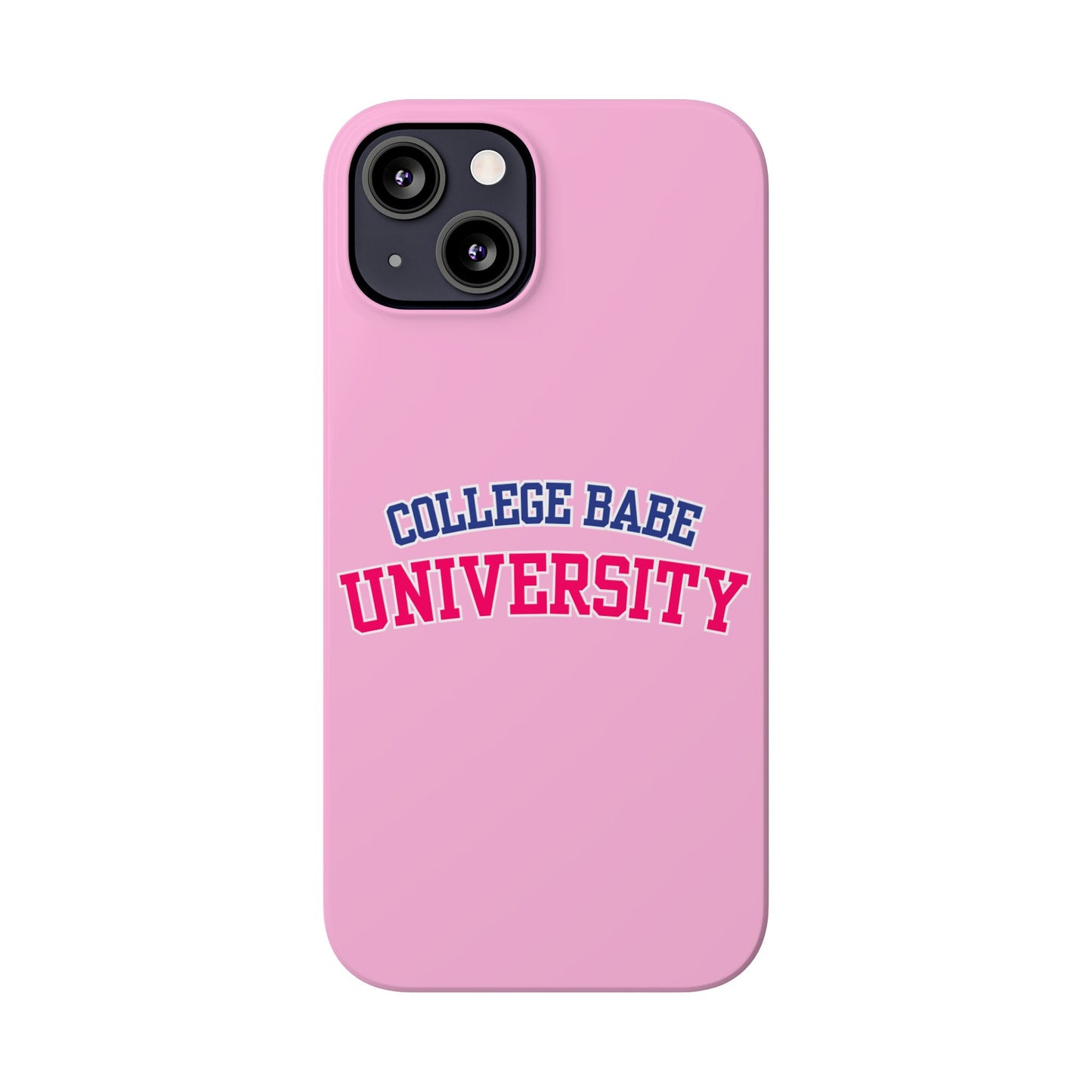 COLLEGE BABE UNIVERSITY SLIM PHONE CASE