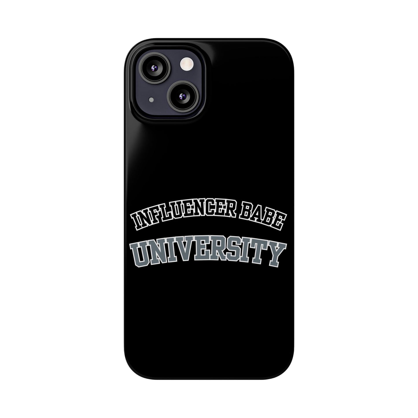 Influencer BABE UNIVERSITY SLIM PHONE CASE
