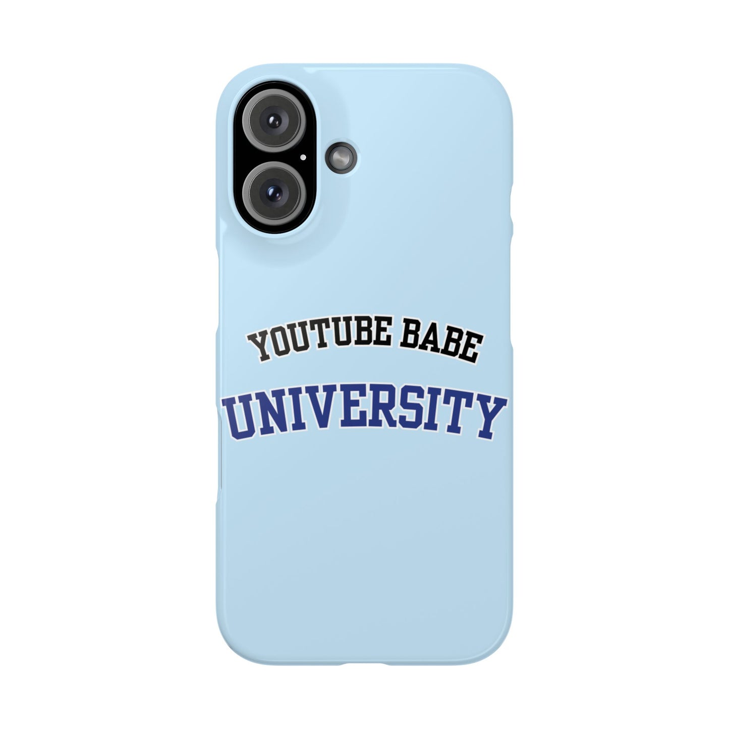 YouTube  BABE UNIVERSITY SLIM PHONE CASE