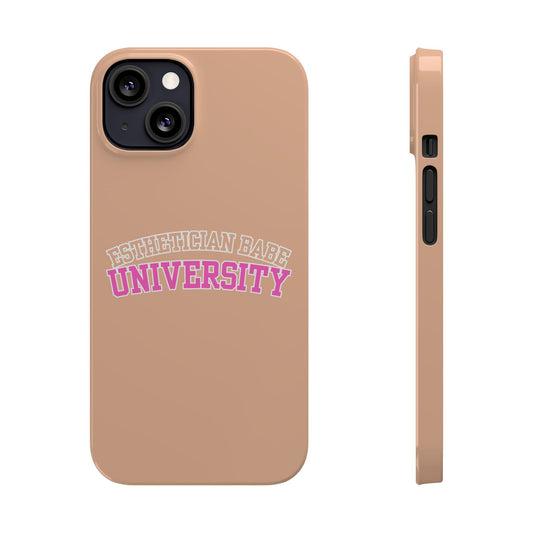 ESTHETICIAN BABE UNIVERSITY SLIM PHONE CASE