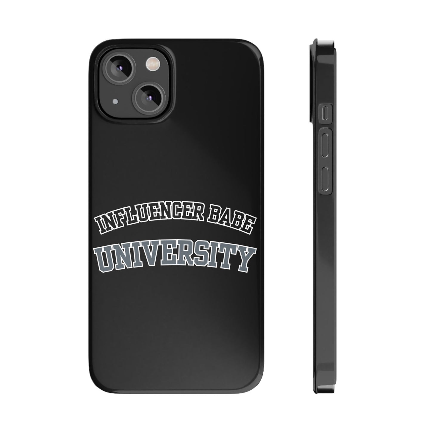 Influencer BABE UNIVERSITY SLIM PHONE CASE