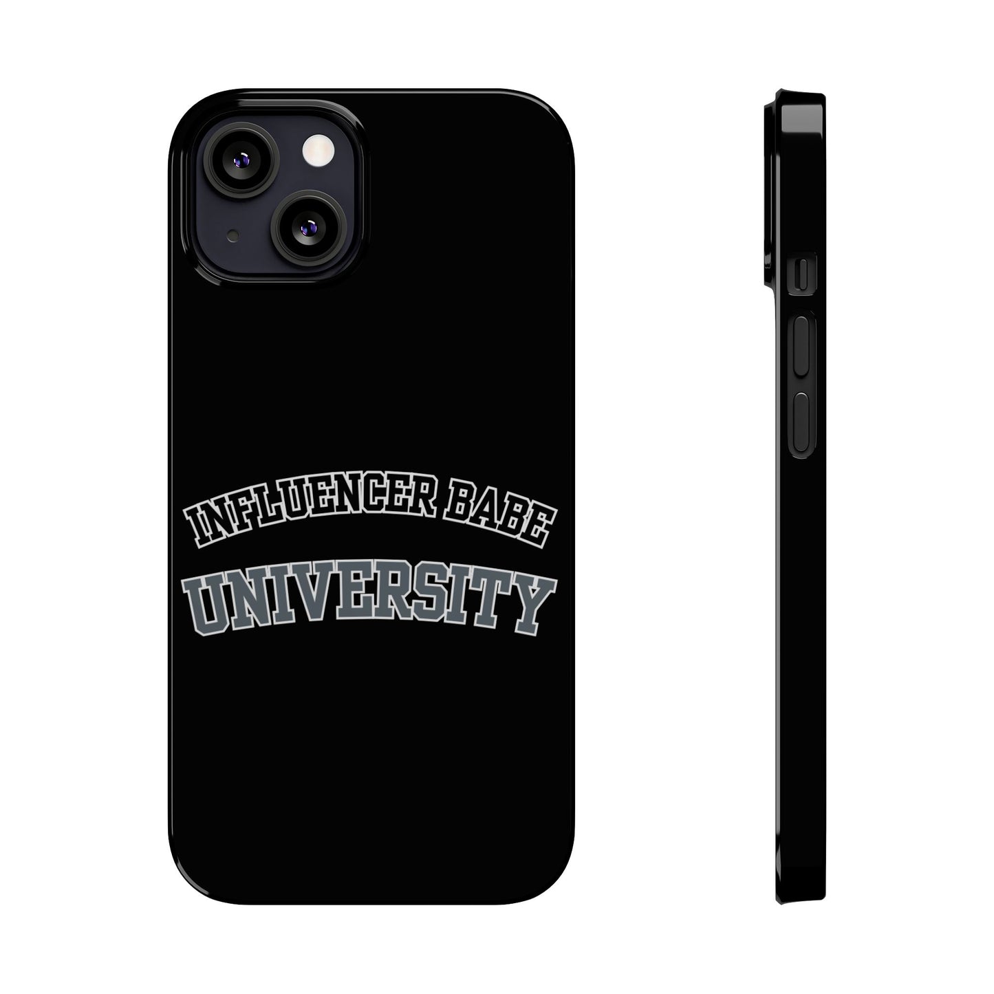 Influencer BABE UNIVERSITY SLIM PHONE CASE