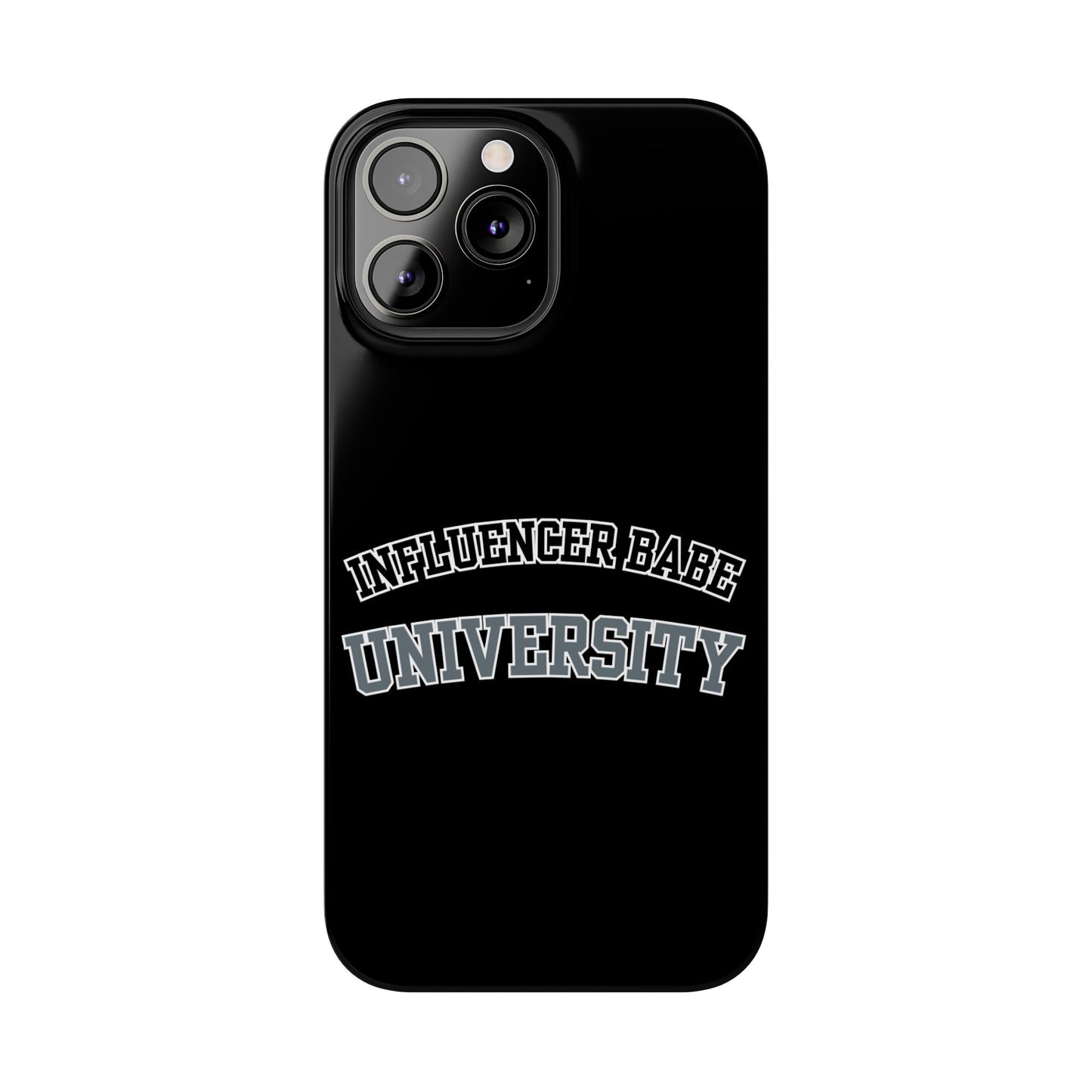 Influencer BABE UNIVERSITY SLIM PHONE CASE