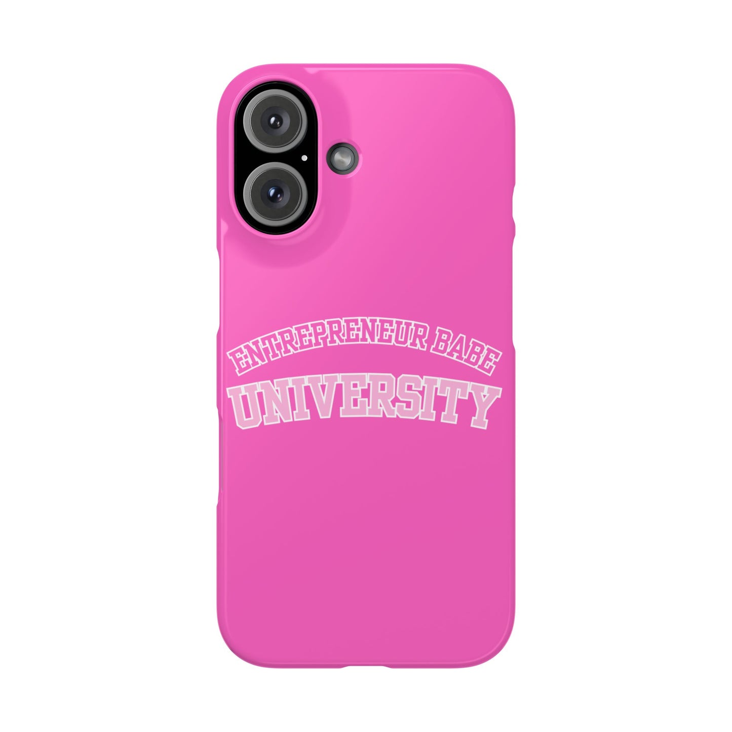 ENTREPRENEUR BABE UNIVERSITY SLIM PHONE CASE