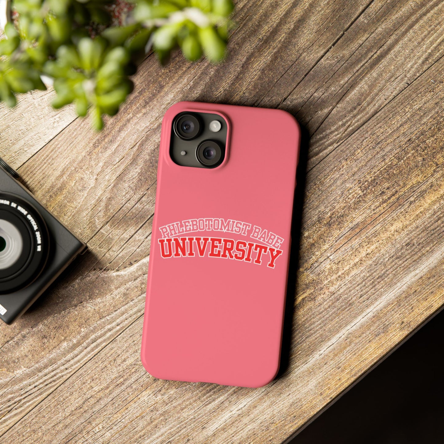 PHLEBOTOMIST BABE UNIVERSITY SLIM PHONE CASE